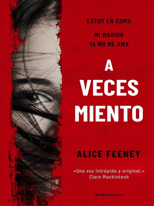 Title details for A veces miento by Alice Feeney - Available